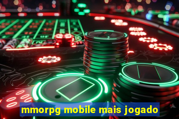 mmorpg mobile mais jogado